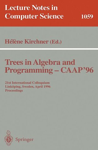 Trees in Algebra and Programming - CAAP '96