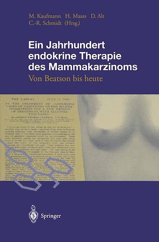 Ein Jahrhundert endokrine Therapie des Mammakarzinoms