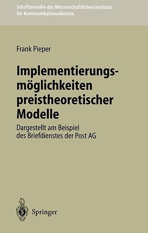 Implementierungsmöglichkeiten preistheoretischer Modelle