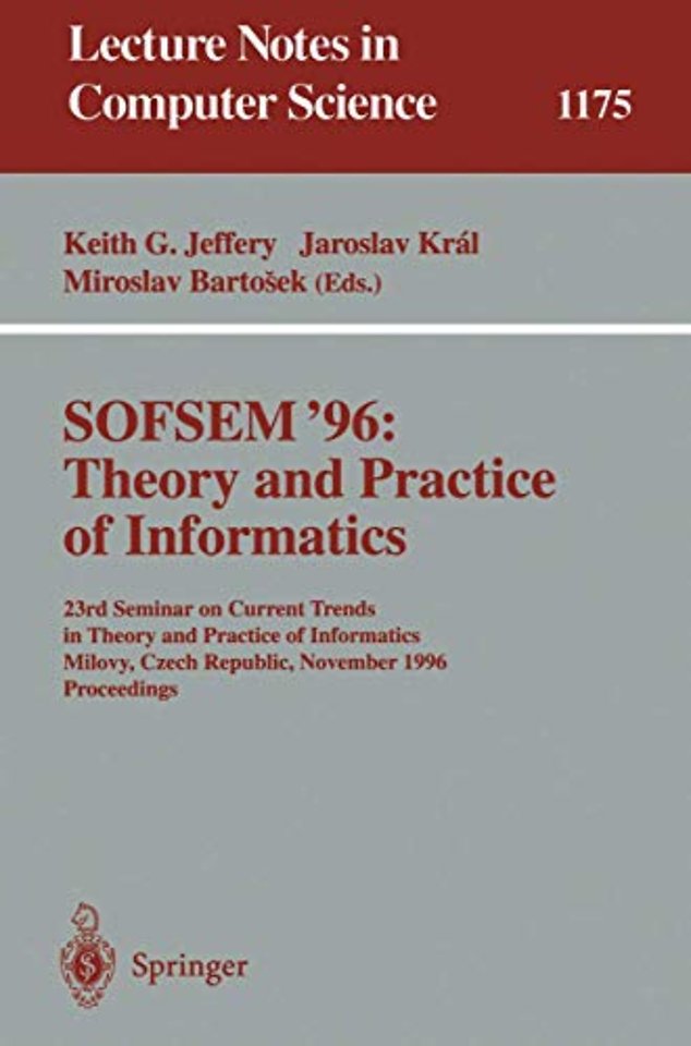 SOFSEM '96: Theory and Practice of Informatics