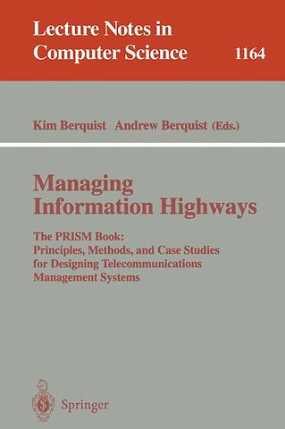 Managing Information Highways