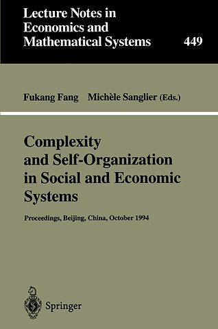 Complexity and Self-Organization in Social and Economic Systems