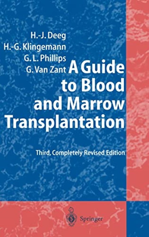 A Guide to Blood and Marrow Transplantation