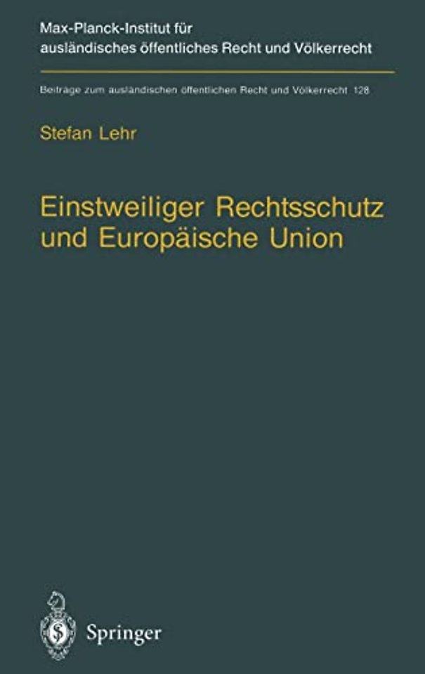 Einstweiliger Rechtsschutz Und Europaische Union