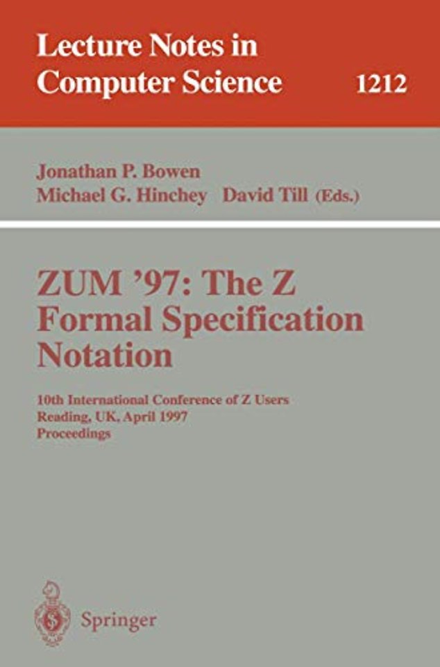 ZUM'97: The Z Formal Specification Notation