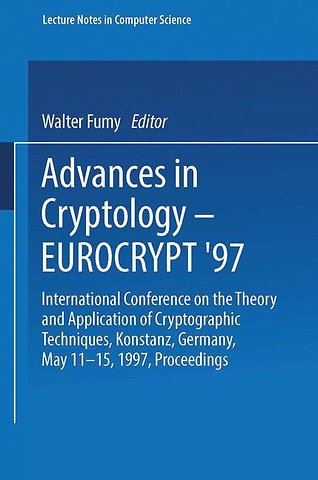 Advances in Cryptology – EUROCRYPT ’97