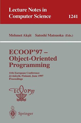 ECOOP '97 - Object-Oriented Programming