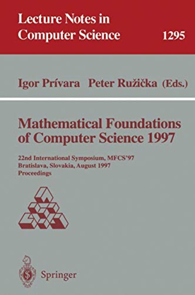 Mathematical Foundations of Computer Science 1997