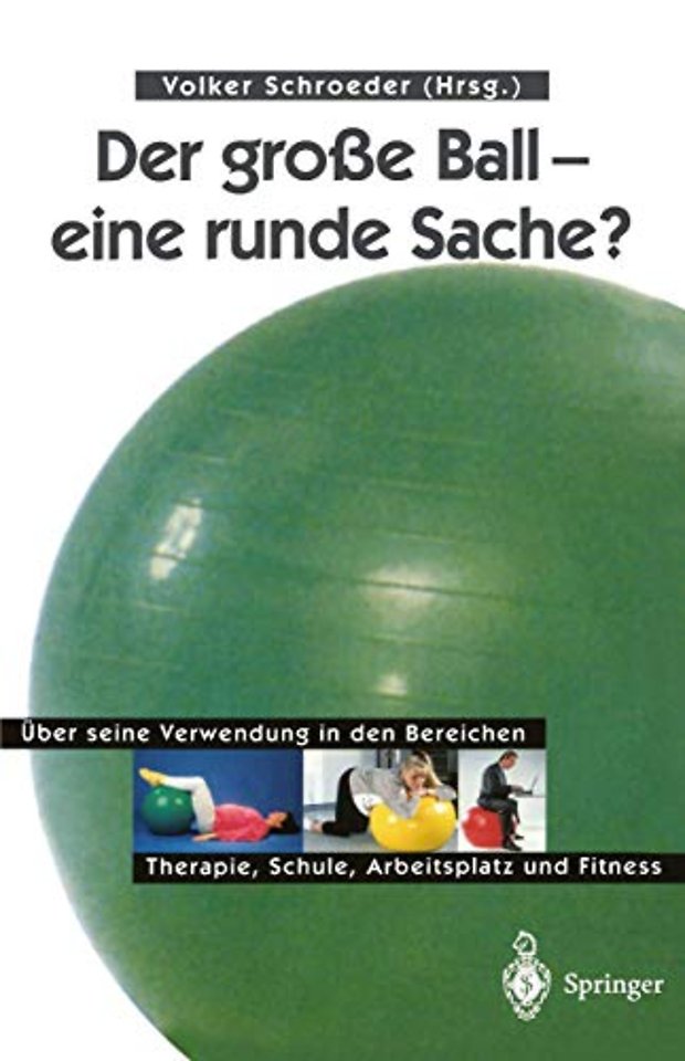 Der große Ball — eine runde Sache?