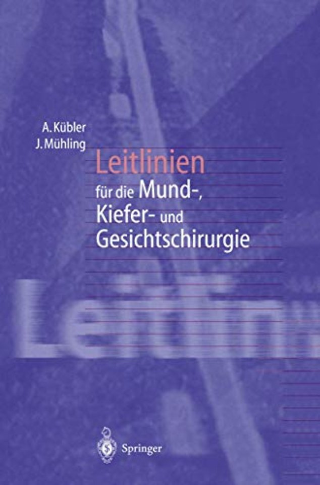 Leitlinien für die Mund-, Kiefer- und Gesichtschirurgie