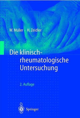 Die klinisch-rheumatologische Untersuchung