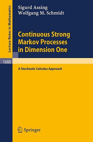 Continuous Strong Markov Processes in Dimension One