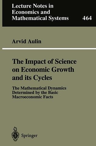 The Impact of Science on Economic Growth and its Cycles
