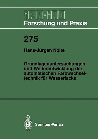 Grundlagenuntersuchungen und Weiterentwicklung der automatischen Farbwechsel- Technik für Wasserlacke