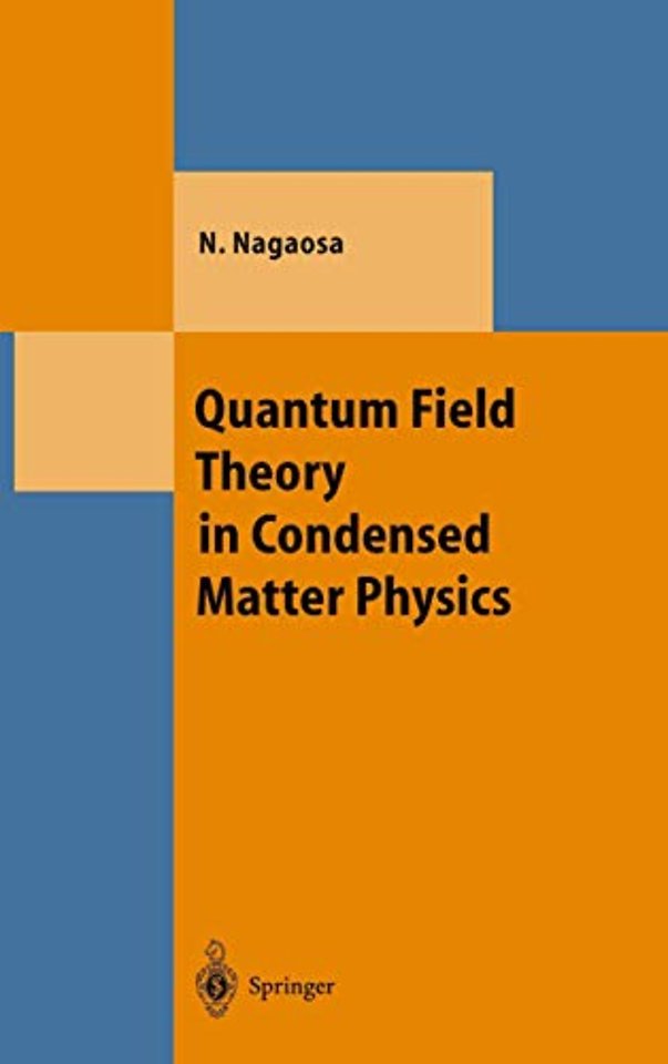 Quantum Field Theory in Condensed Matter Physics