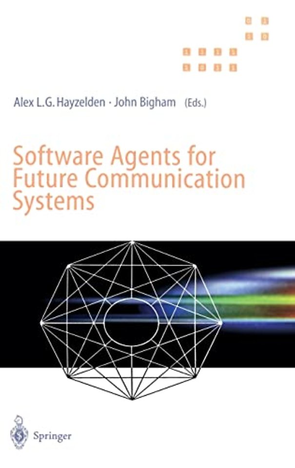 Software Agents for Future Communication