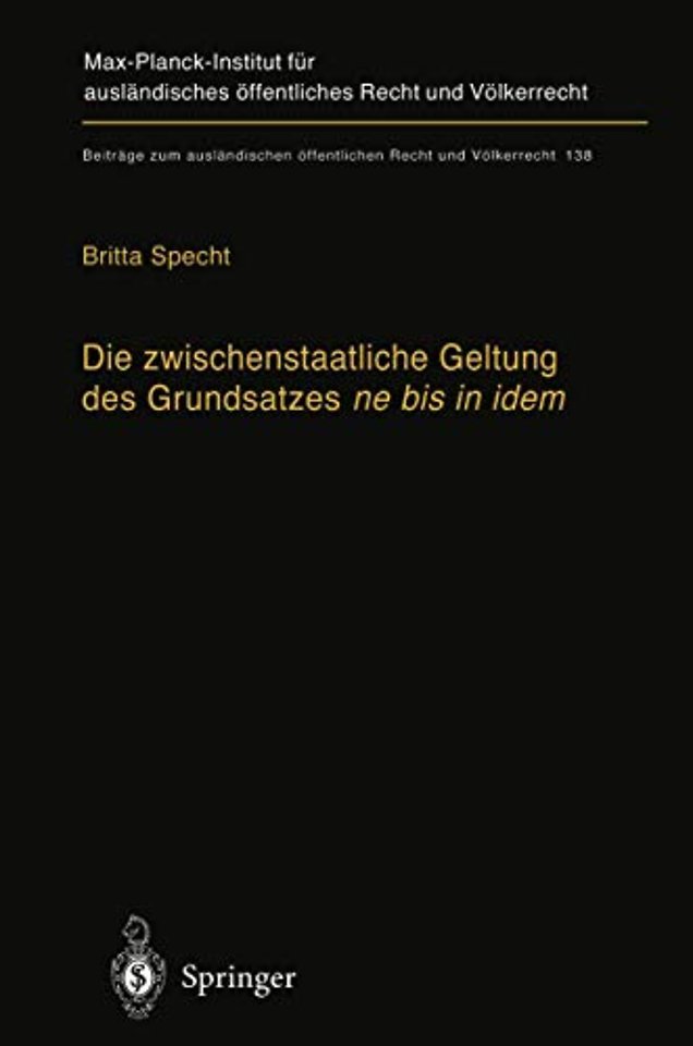 Die zwischenstaatliche Geltung des Grundsatzes ne bis in idem