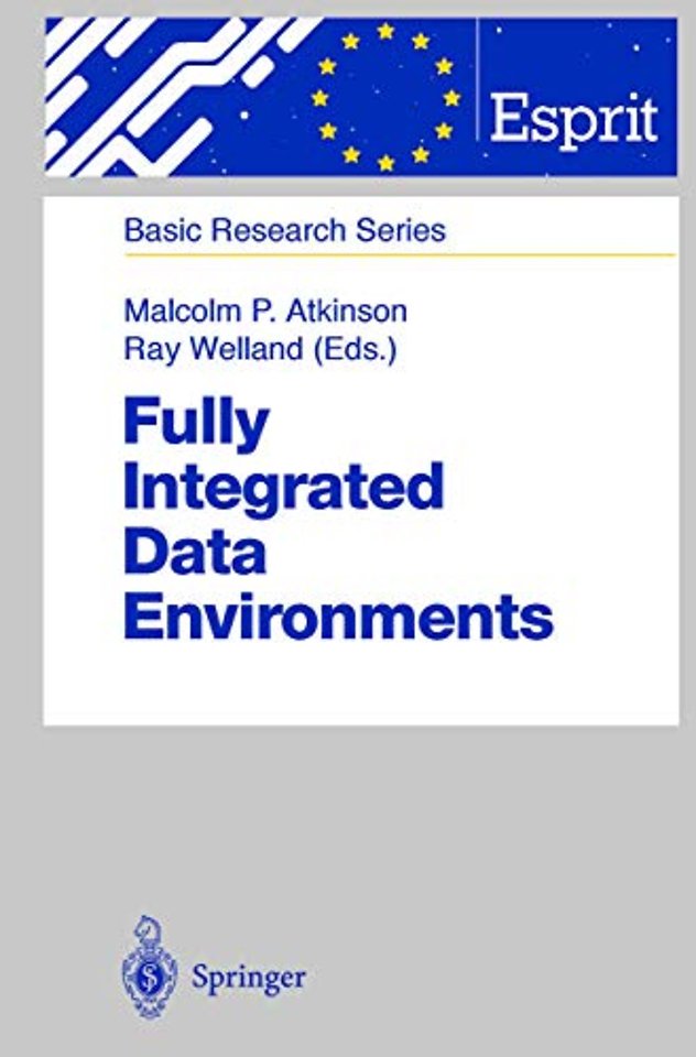 Fully Integrated Data Environments