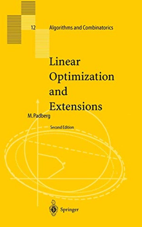 Linear Optimization and Extensions