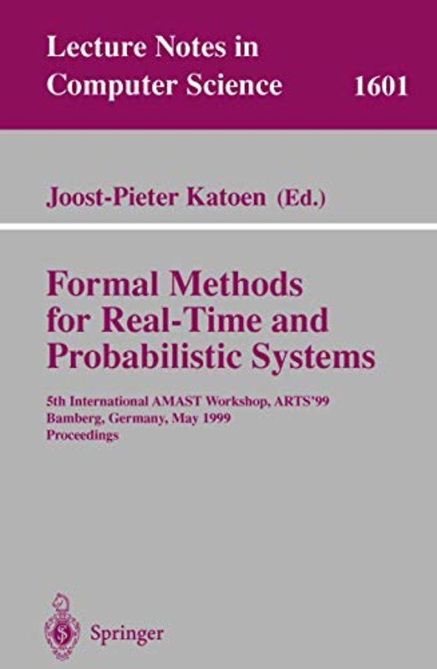 Formal Methods for Real-Time and Probabilistic Systems