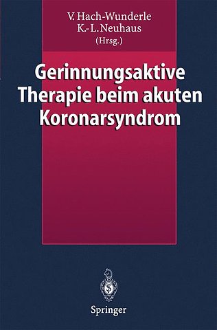 Gerinnungsaktive Therapie beim akuten Koronarsyndrom