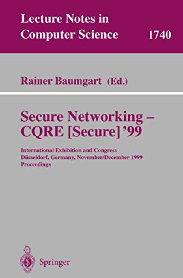 Secure Networking - CQRE (Secure) '99