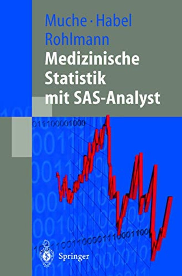 Medizinische Statistik mit SAS-Analyst