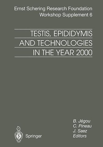 Testis, Epididymis and Technologies in the Year 2000