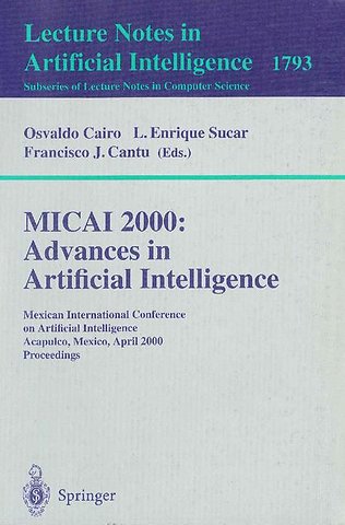 MICAI 2000: Advances in Artificial Intelligence