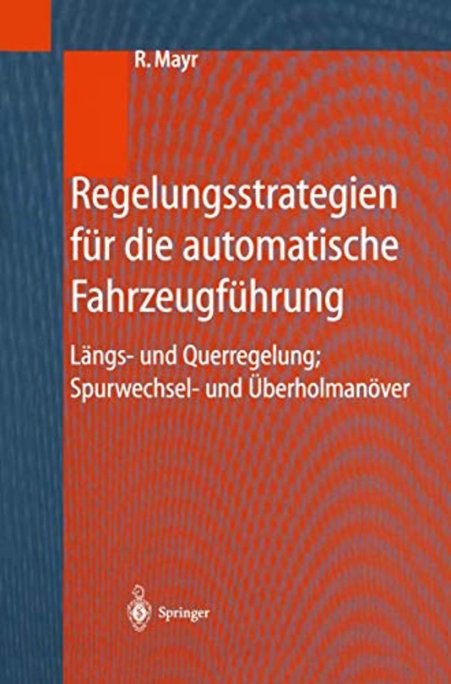 Regelungsstrategien für die automatische Fahrzeugführung