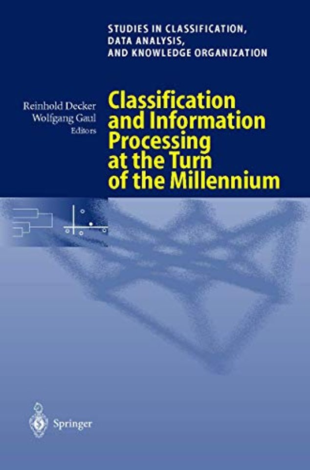Classification and Information Processing at the Turn of the Millennium