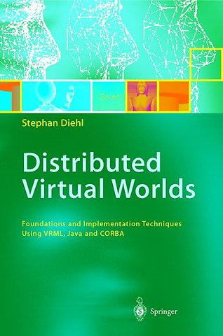 Distributed Virtual Worlds