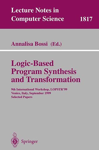 Logic-Based Program Synthesis and Transformation