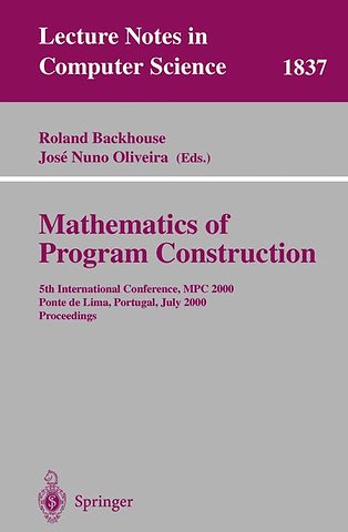 Mathematics of Program Construction
