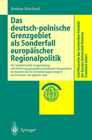 Das deutsch-polnische Grenzgebiet als Sonderfall europäischer Regionalpolitik