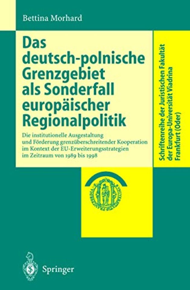 Das deutsch-polnische Grenzgebiet als Sonderfall europäischer Regionalpolitik