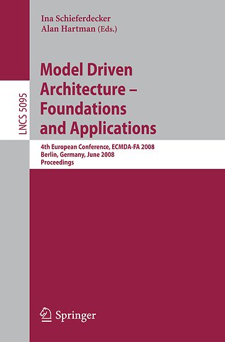 Model Driven Architecture - Foundations and Applications
