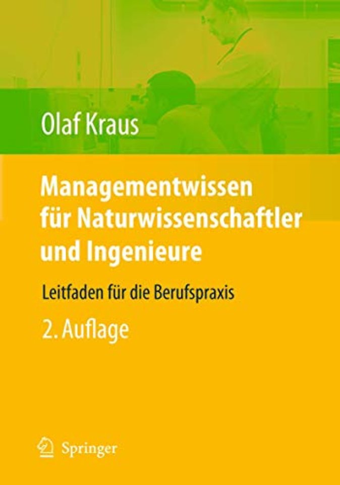 Managementwissen für Naturwissenschaftler und Ingenieure