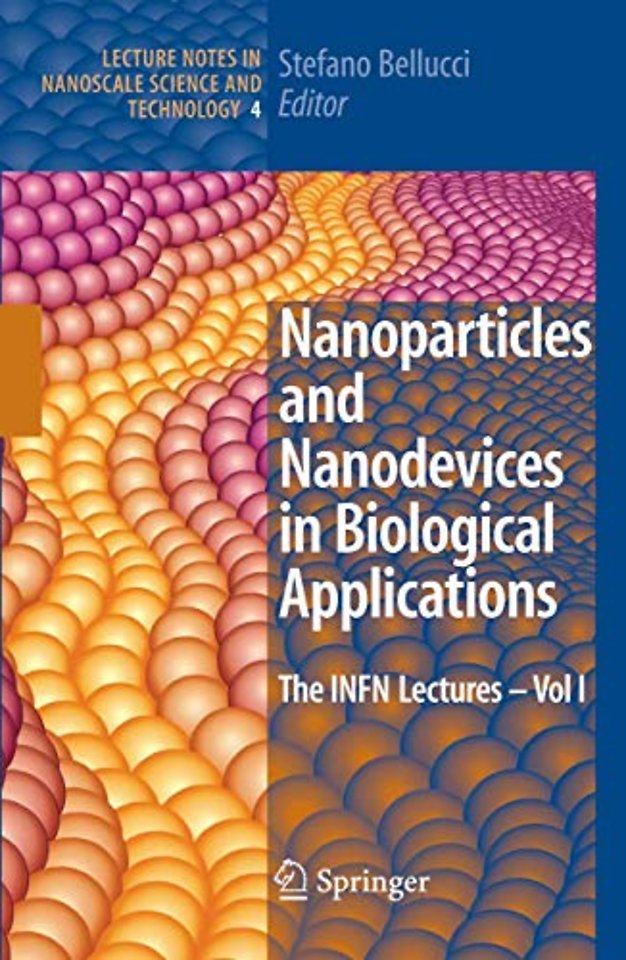 Nanoparticles and Nanodevices in Biological Applications