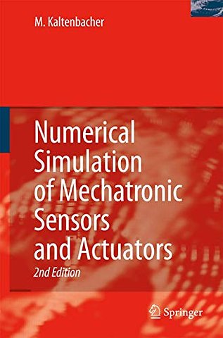 Numerical Simulation of Mechatronic Sensors and Actuators