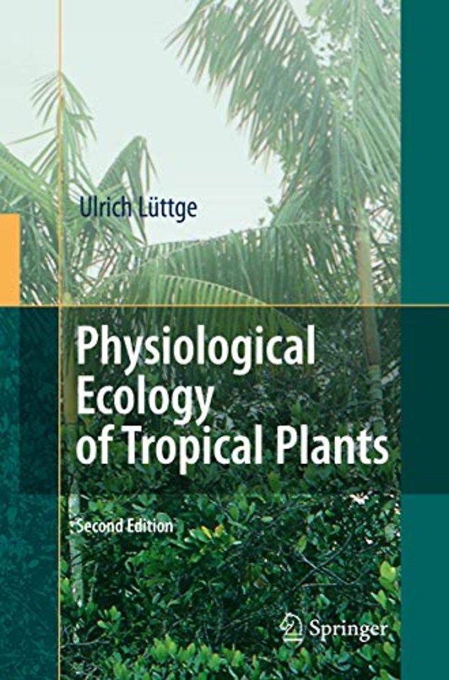 Physiological Ecology of Tropical Plants
