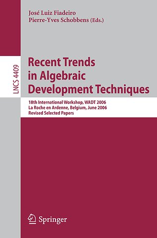 Recent Trends in Algebraic Development Techniques