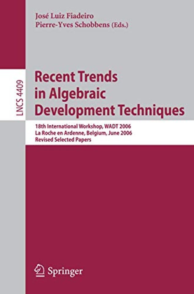 Recent Trends in Algebraic Development Techniques