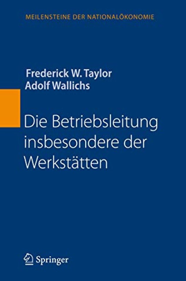 Die Betriebsleitung insbesondere der Werkstätten