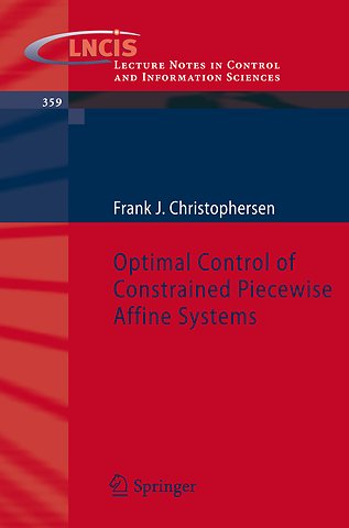 Optimal Control of Constrained Piecewise Affine Systems