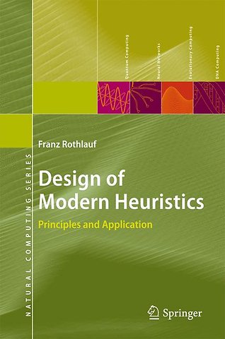 Design of Modern Heuristics