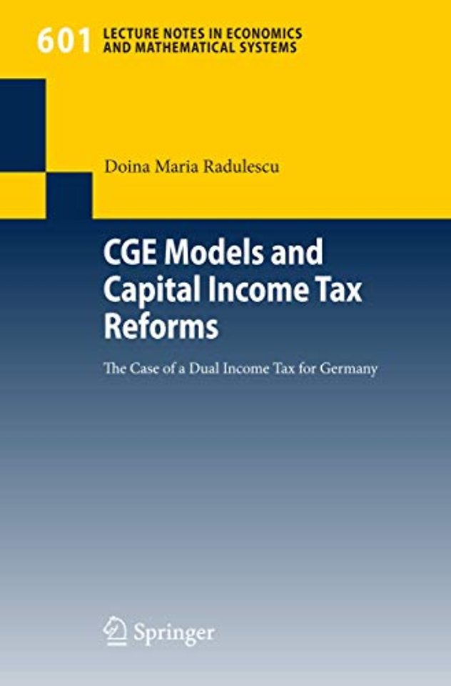 CGE Models and Capital Income Tax Reforms