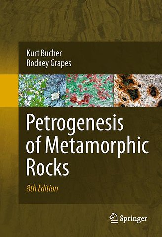 Petrogenesis of Metamorphic Rocks