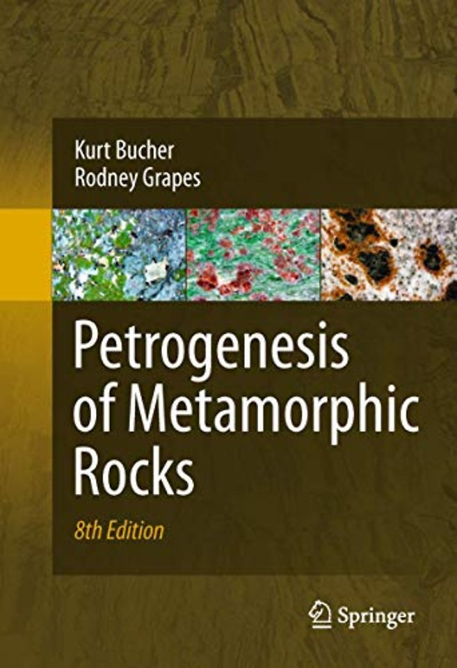 Petrogenesis of Metamorphic Rocks