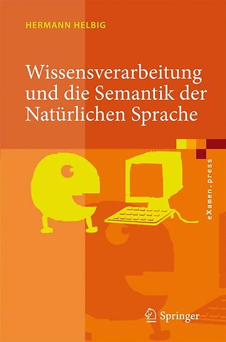 Wissensverarbeitung und die Semantik der Natürlichen Sprache